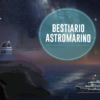 BESTIARIO ASTROMARINO