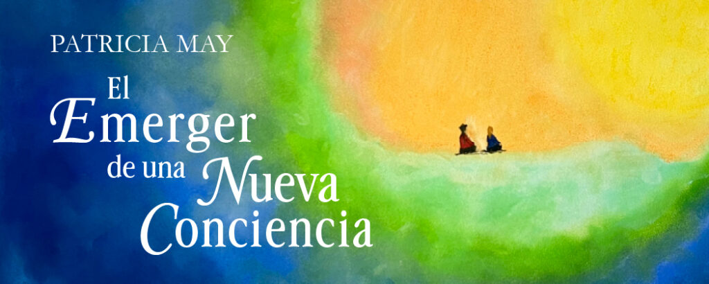 El emerger de una nueva conciencia